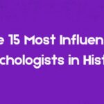 The 15 Most Influential Psychologists in History