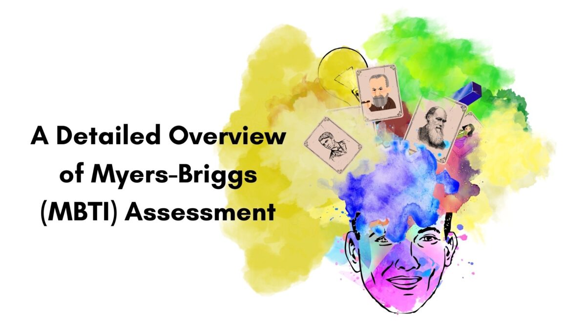 A Detailed Overview of Myers-Briggs (MBTI) Assessment