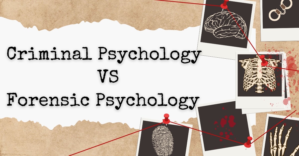 Difference between criminal psychology and forensic psychology