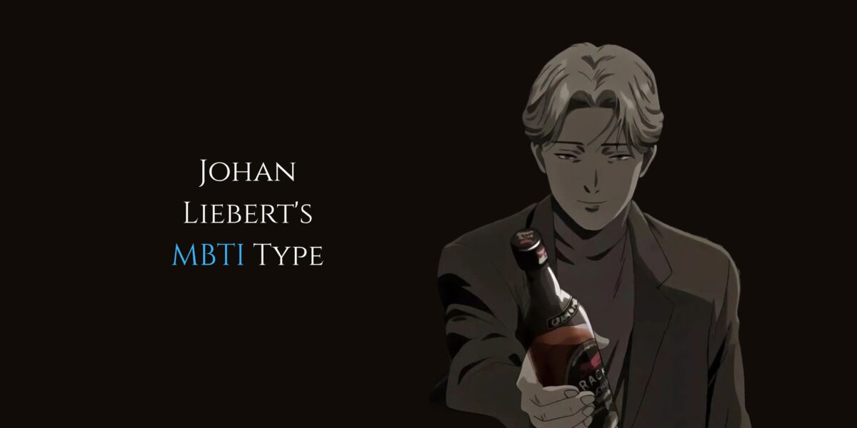 Johan Liebert’s MBTI Type and Cognitive Functions